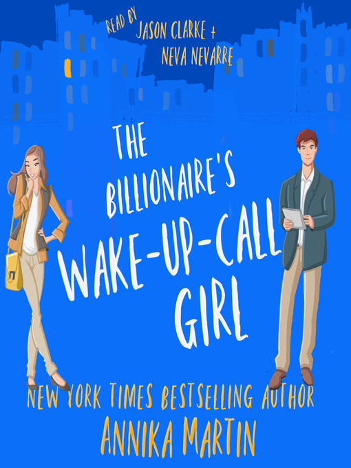 Title details for The Billionaire's Wake-up-call Girl by Annika Martin - Available